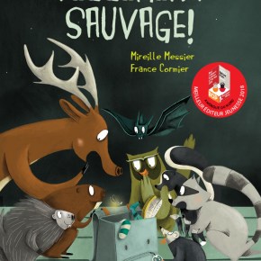 Tellement sauvage de Mireille Messier et France&nbsp;Cormier