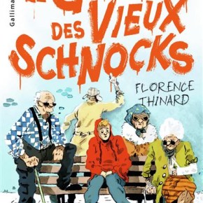 Le Gang des vieux Schnocks de Florence&nbsp;Thinard