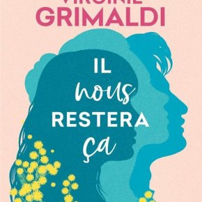 Il nous restera ça de Virginie&nbsp;Grimaldi