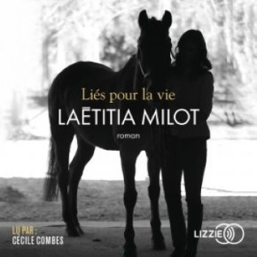 Liés pour la vie de Laëtitia&nbsp;Milot