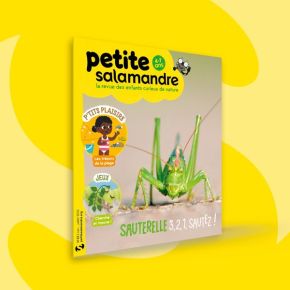 Petite Salamandre, 4-7 ans : Juin-Juillet&nbsp;2022