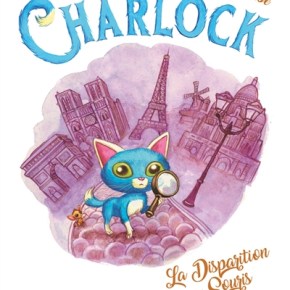 Charlock : La Disparition des souris de Sebastien Perez et Benjamin&nbsp;Lacombe