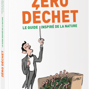 Zéro déchet : le guide inspiré de la&nbsp;nature
