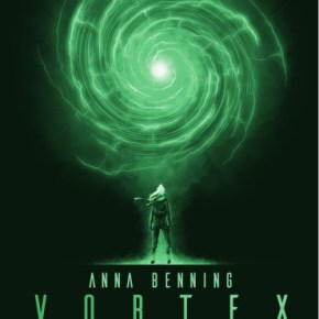 Vortex – 1. Le Jour où le monde s&rsquo;est déchiré d&rsquo;Anna&nbsp;Benning