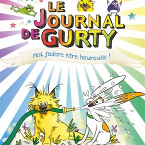 Le Journal de Gurty : Moi, j&rsquo;adore être heureuse ! de Bertrand&nbsp;Santini