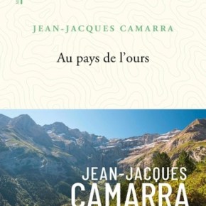 Au pays de l&rsquo;ours avec Jean-Jacques&nbsp;Camarra