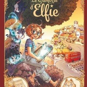 Le Grimoire d&rsquo;Elfie – 2. Le Dit des Cigales de Christophe&nbsp;Arleston
