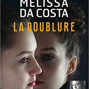 La Doublure de Mélissa Da&nbsp;Costa