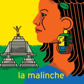 La Malinche d&rsquo;Elise&nbsp;Fontenaille