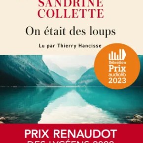 On était des loups de Sandrine&nbsp;Collette