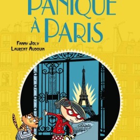Les enquêtes de Mirette : Panique à Paris ! de Fanny&nbsp;Joly