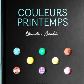 Couleurs printemps de Clémentine&nbsp;Soudais