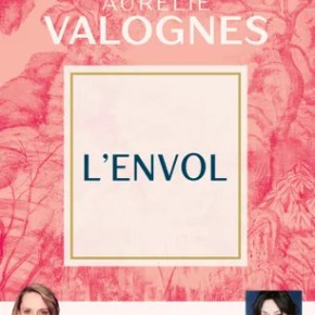 L&rsquo;Envol d&rsquo;Aurélie Valognes