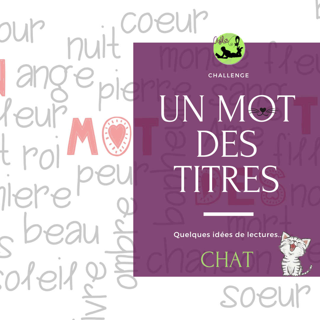 Un mot Des titres CHAT