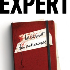 Le Carnet des rancunes de Jacques&nbsp;Expert