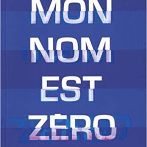 Mon nom est zéro de Luigi&nbsp;Ballerini