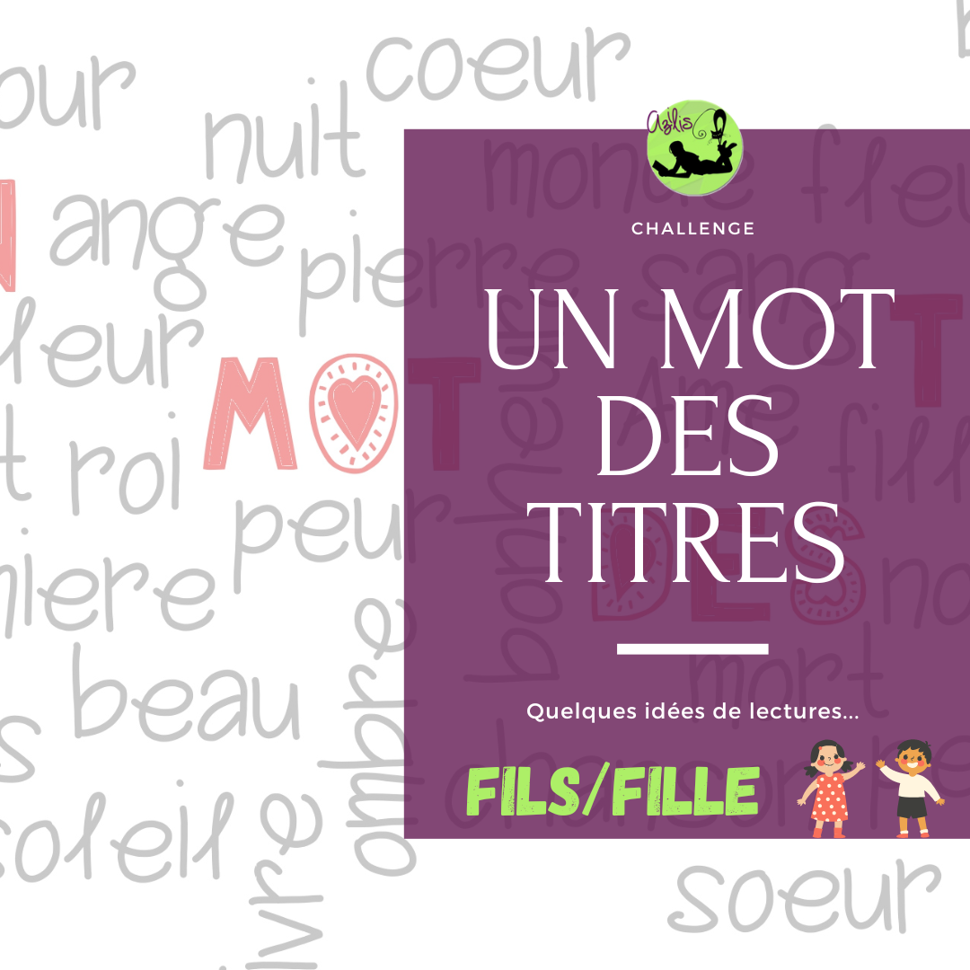Un mot Des titres filsfille