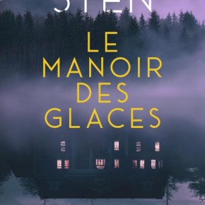 Le Manoir des glaces de Camilla&nbsp;Sten