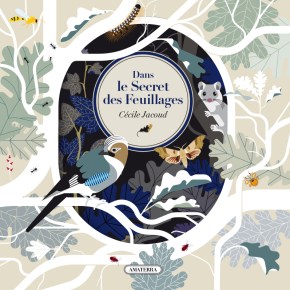 Dans le secret des feuillages de Cécile&nbsp;Jacoud