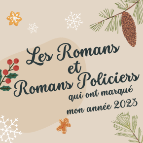 Les Romans et Romans policiers qui ont marqué mon&nbsp;année