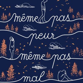 Même pas peur, même pas mal d&rsquo;Aurélie&nbsp;Massé