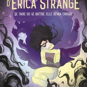 L&rsquo;Eveil d&rsquo;Erica Strange de Cassie&nbsp;Gustafson