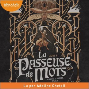 La Passeuse de mots – 4. Les Larmes du Saule d&rsquo;Alric et Jennifer&nbsp;Twice