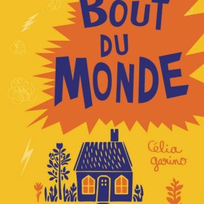 Un bout du monde de Célia&nbsp;Garino