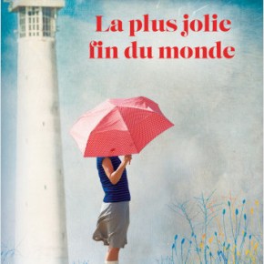 La Plus Jolie Fin du monde de Solène&nbsp;Bakowski