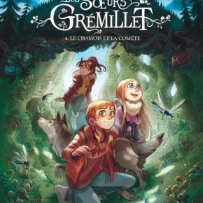 Les Soeurs Grémillet – 4. Le Chamois et la comète de Giovanni Di Gregorio et Allessandro&nbsp;Barbucci