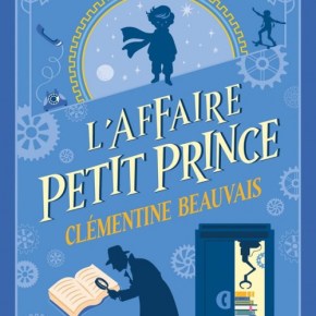 Pierre Bayard Détextive privé – 1. L&rsquo;Affaire Petit Prince de Clémentine&nbsp;Beauvais