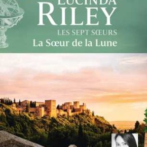 Les Sept Sœurs – 5. La Sœur de la Lune de Lucinda&nbsp;Riley