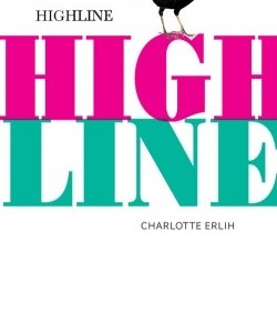 Highline de Charlotte&nbsp;Erlih