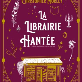 La Librairie hantée de Christopher&nbsp;Morley