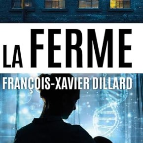 La Ferme de François-Xavier&nbsp;Dillard