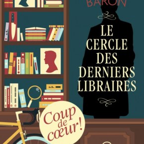 Le Cercle des derniers libraires – 1 de Sylvie&nbsp;Baron