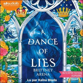 A Dance of lies – 1. de Brittney&nbsp;Arena