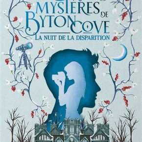 Les Mystères de Byton Cove – 2. La Nuit de la disparition de Laëtitia&nbsp;Sivi