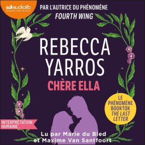 Chère Ella de Rebacca&nbsp;Yarros