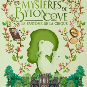 Les Mystères de Byton Cove – 3. Le fantôme de la crique de Laëtitia&nbsp;Sivi