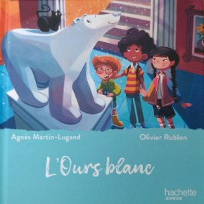 L&rsquo;Ours blanc d&rsquo;Agnès&nbsp;Martin-Lugand