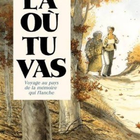 Là où tu vas d&rsquo;Etienne&nbsp;Davodeau